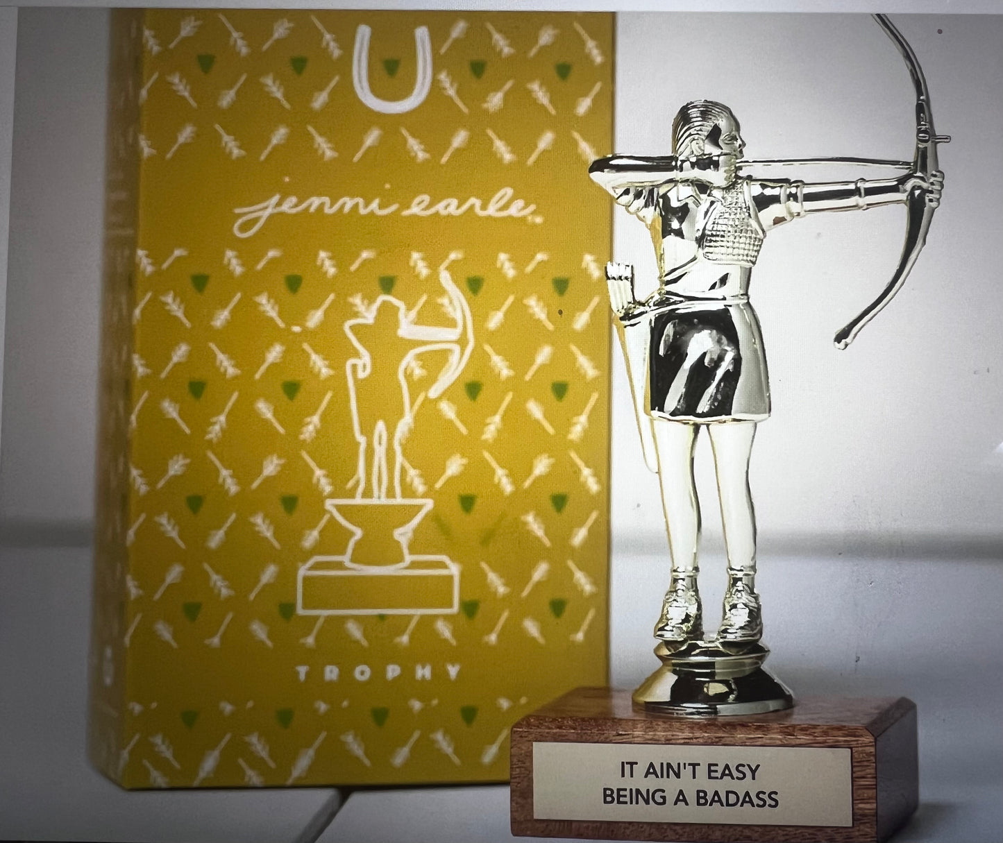 “It Ain’t Easy Being A Badass” trophy